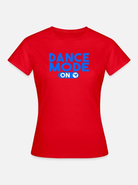 Tanzmode auf - Frauen T-Shirt - Rot