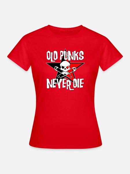 Old Punks Never Die - Frauen T-Shirt - Rot
