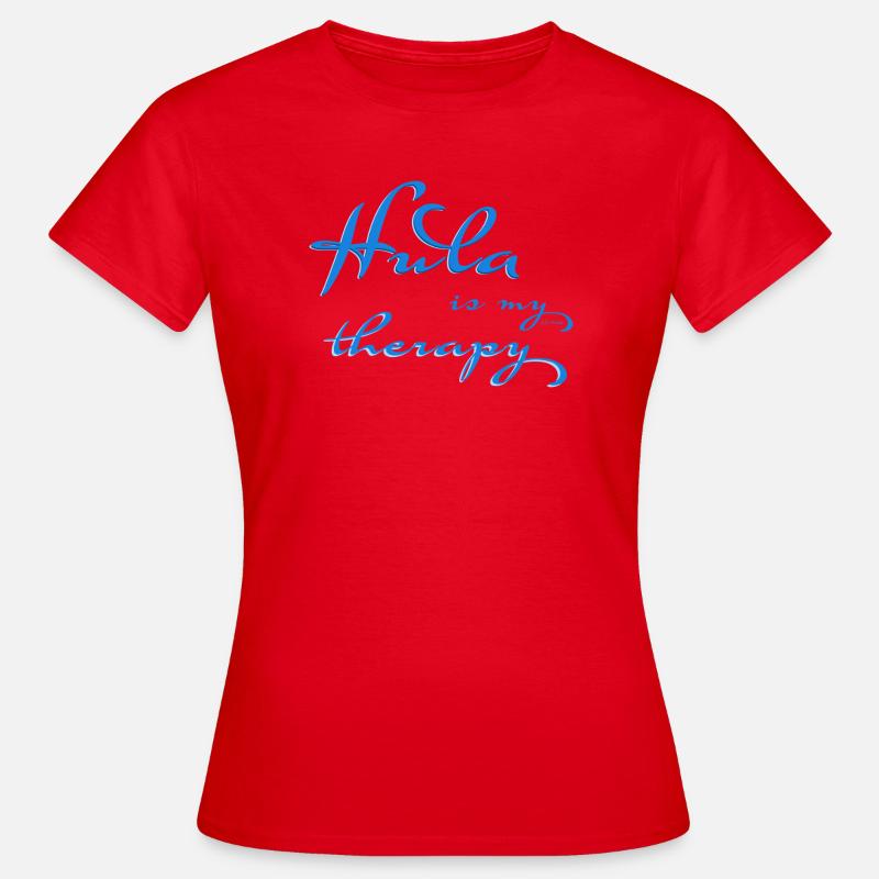 Hula is my therapy - Women's T-Shirt - red