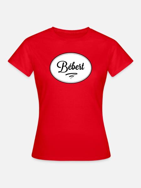 Bébert - T-shirt Femme - rouge