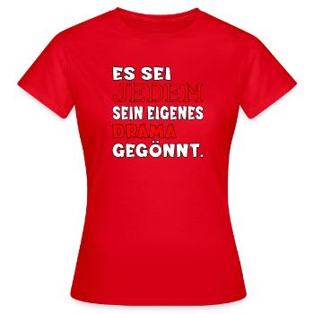 DRAMA KRISEN SPRÜCHE - LOSLASSEN VERANTWORTUNG - Frauen T-Shirt - Rot - Vorne - AI Model Female 172 dark (172cm)