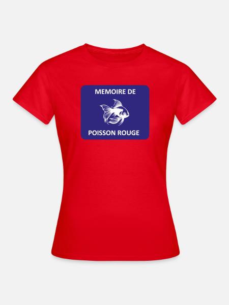 Goldfisch-Gedächtnis - Frauen T-Shirt - Rot