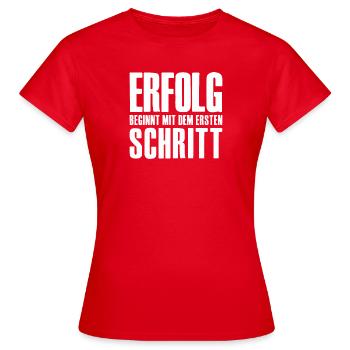 Success Saying for Founder Entrepreneur Startup - Women's T-Shirt - red - Front - AI Model Female 172 dark (172cm)