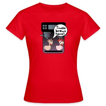 CHICKEN TROUBLE COFFEE BREW - Women's T-Shirt - red - Front - AI Model Female 172 dark (172cm)