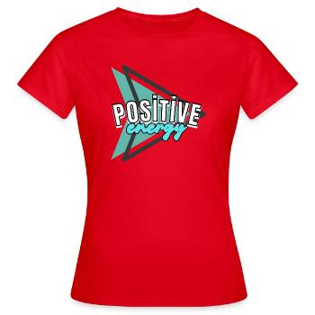 Positiver Energi - Frauen T-Shirt - Rot - Vorne - AI Model Female 172 dark (172cm)