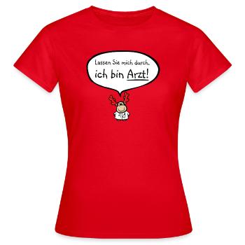 Rentier: „Lassen Sie mich durch, ich bin Arzt!" - Frauen T-Shirt - Rot - Vorne - AI Model Female 172 dark (172cm)