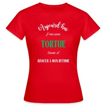 J'me sens Tortue , envie d'avancer a mon rythme - T-shirt Femme - rouge - Devant - AI Model Female 172 dark (172cm)