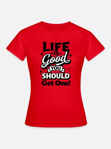 Positive Ermutigung Motivational Design - Frauen T-Shirt - Rot