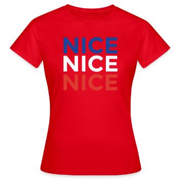 Nice Nice Nice: The Authentic Nice Souvenir - Women's T-Shirt - red - Front - AI Model Female 172 dark (172cm)