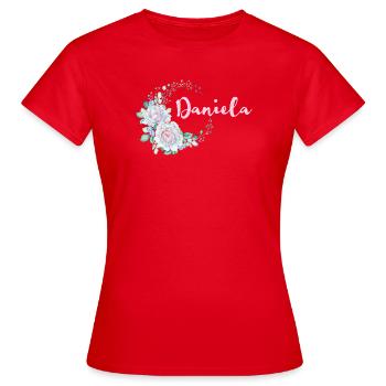 Für Daniela - Frauen T-Shirt - Rot - Vorne - AI Model Female 172 dark (172cm)