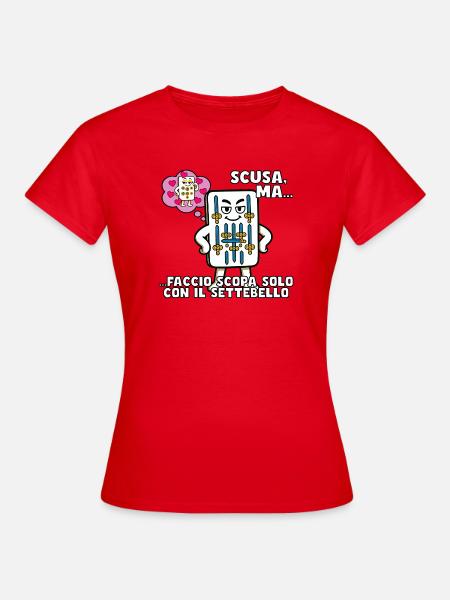 Ich nur mit dem Settebello - Frauen T-Shirt - Rot