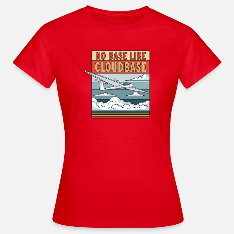 No Base Like Cloudbase - Women's T-Shirt - red