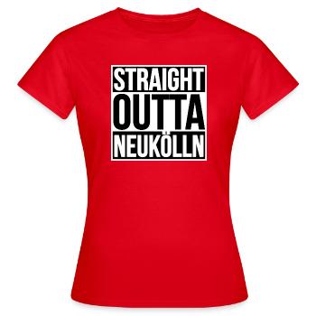TOUT DROIT SORTI DE NEUKÖLLN BERLIN - T-shirt Femme - rouge - Devant - AI Model Female 172 dark (172cm)