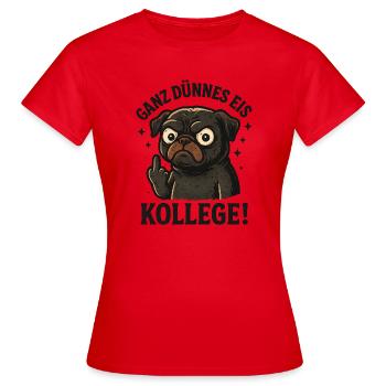 Carlin de glace très mince Morning Grouch - T-shirt Femme - rouge - Devant - AI Model Female 172 dark (172cm)
