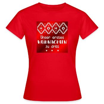Unser erstes Weihnachten zu dritt - Frauen T-Shirt - Rot - Vorne - AI Model Female 172 dark (172cm)