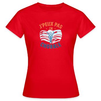 J'peux pas j'ai chorale - T-shirt Femme - rouge - Devant - AI Model Female 172 dark (172cm)