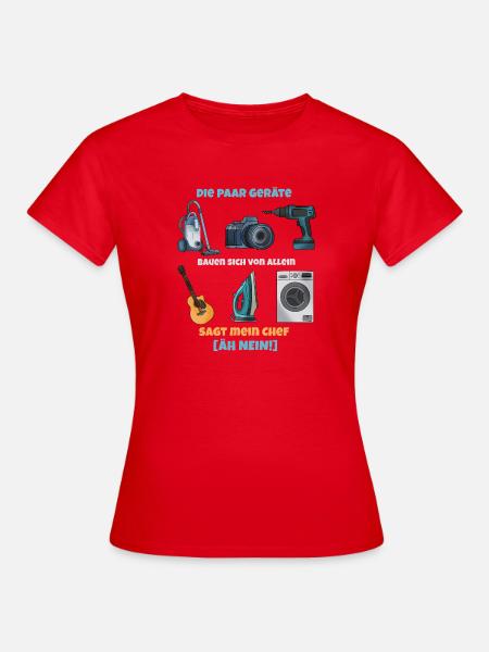 Gadgets Bande: Chef hat Unreht - Frauen T-Shirt - Rot