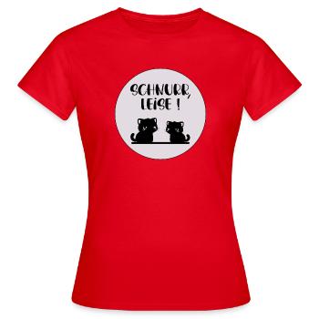 Katzen Leise Schnurren - Frauen T-Shirt - Rot - Vorne - AI Model Female 172 dark (172cm)