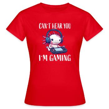 Ich hör dich nicht, ich zocke Gaming - Frauen T-Shirt - Rot - Vorne - AI Model Female 172 dark (172cm)