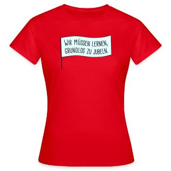 Rejoicing for no reason - Women's T-Shirt - red - Front - AI Model Female 172 dark (172cm)