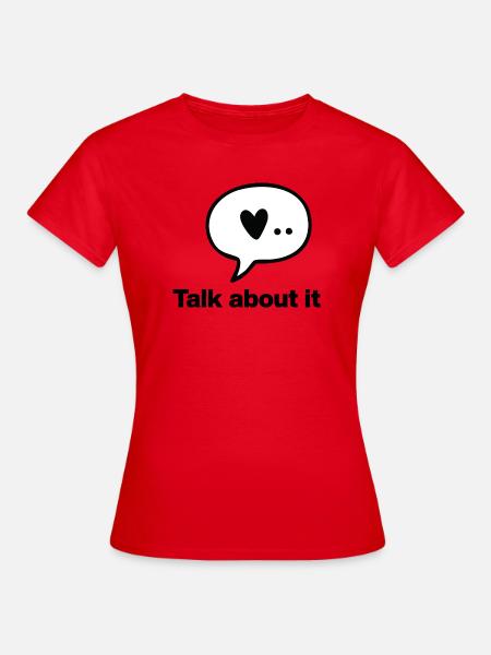Talk about it – Mental Health, Depression, Burnout - Frauen T-Shirt - Rot