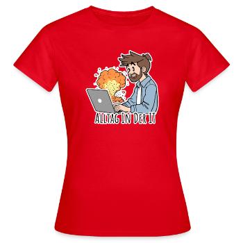 La vie quotidienne en informatique - L’ordinateur fume - T-shirt Femme - rouge - Devant - AI Model Female 172 dark (172cm)