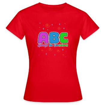 ABC : Soyez toujours confiant. - T-shirt Femme - rouge - Devant - AI Model Female 172 dark (172cm)