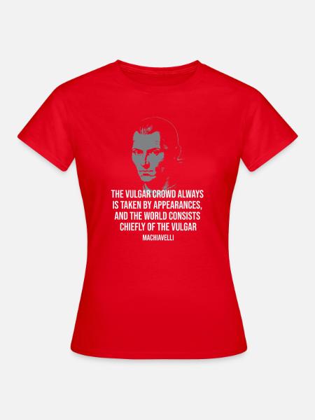 Machiavelli-Zitat-Silhouette - Frauen T-Shirt - Rot