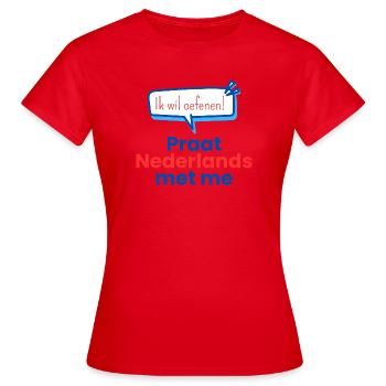Parle néerlandais avec moi - T-shirt Femme - rouge - Devant - AI Model Female 172 dark (172cm)