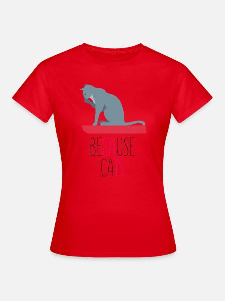 Weil Cats - Frauen T-Shirt - Rot