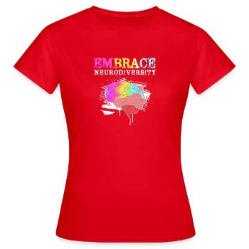 Autismus Autist ADHS Asperger Neurodiversity - Frauen T-Shirt - Rot - Vorne - AI Model Female 172 dark (172cm)