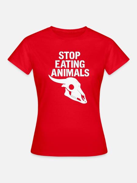 Stop Eating Animals – Tierleben schützen - Frauen T-Shirt - Rot