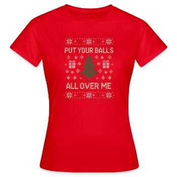 Pose tes couilles sur moi – W inapproprié - T-shirt Femme - rouge - Devant - AI Model Female 172 dark (172cm)