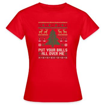 Pose tes couilles sur moi – W inapproprié - T-shirt Femme - rouge - Devant - AI Model Female 172 dark (172cm)