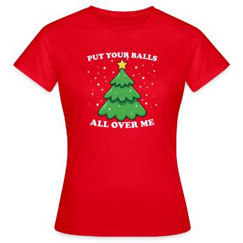 Pose tes couilles sur moi – W inapproprié - T-shirt Femme - rouge - Devant - AI Model Female 172 dark (172cm)