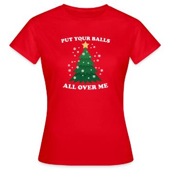 Pose tes couilles sur moi – W inapproprié - T-shirt Femme - rouge - Devant - AI Model Female 172 dark (172cm)