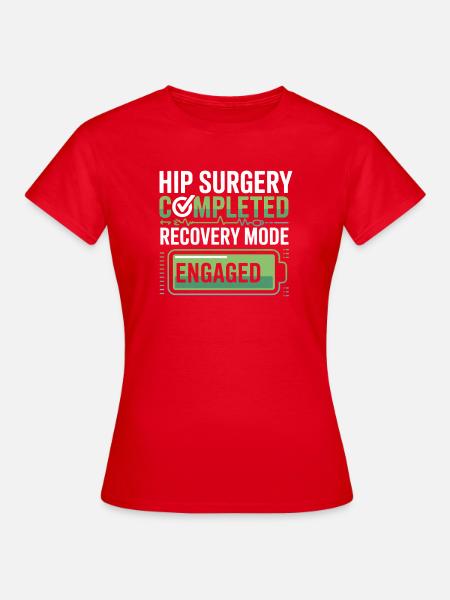 Hüft-OP Recovery Modus Aktiv - Frauen T-Shirt - Rot