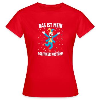 Carnival Costume Politician Carnival Carnival - Women's T-Shirt - red - Front - AI Model Female 172 dark (172cm)