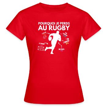 Warum ich bei Rugby Rugby Players verliere - Frauen T-Shirt - Rot - Vorne - AI Model Female 172 dark (172cm)