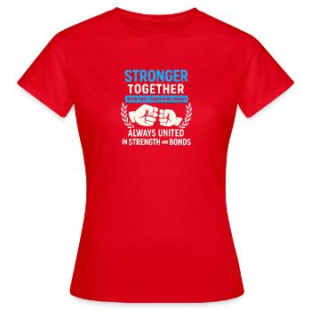 Stronger Together – Alliance of Strength - Women's T-Shirt - red - Front - AI Model Female 172 dark (172cm)