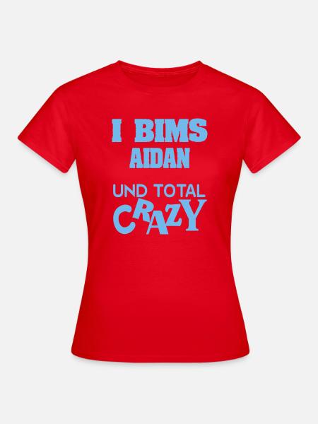 Crazy Aidan - Frauen T-Shirt - Rot