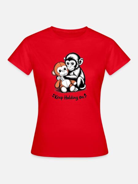 Affenumarmung hält weiter fest - Frauen T-Shirt - Rot