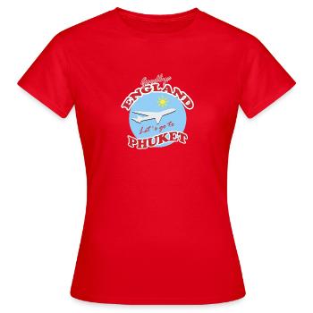 Adieu l’Angleterre. Allons à Phuket - T-shirt Femme - rouge - Devant - AI Model Female 172 dark (172cm)