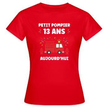 Pompier Treize Ans Aujourd'hui - T-shirt Femme - rouge - Devant - AI Model Female 172 dark (172cm)