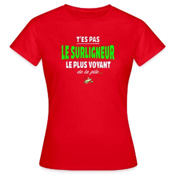 T’es pas le surligneur le plus voyant - T-shirt Femme - rouge - Devant - AI Model Female 172 dark (172cm)