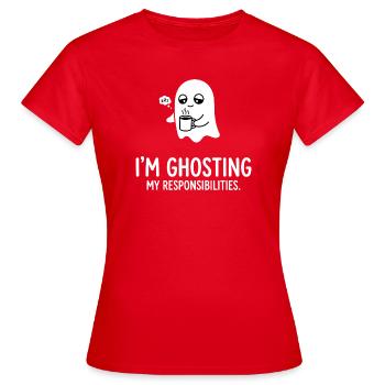 Meine Verantwortung ghosten - Frauen T-Shirt - Rot - Vorne - AI Model Female 172 dark (172cm)