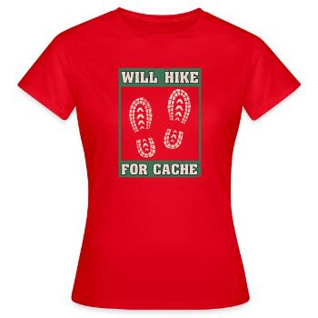 Will Hike For Cache Geocaching Graphic - Women's T-Shirt - red - Front - AI Model Female 172 dark (172cm)