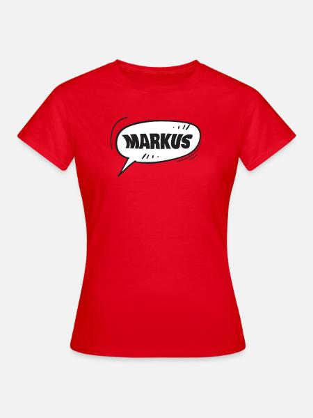 Markus Sprechblase Cartoonname - Frauen T-Shirt - Rot