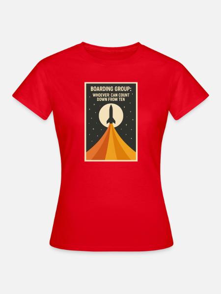 Countdown Boarding | Rakete Space Humor - Frauen T-Shirt - Rot