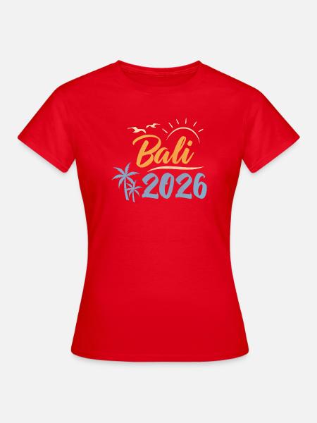 Bali 2026 - Frauen T-Shirt - Rot
